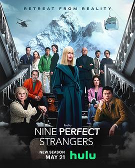 51爆料最新《九个完美陌生人 第二季 Nine Perfect Strangers Season 2》免费在线观看