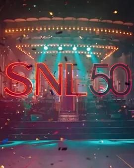 51猎奇《周六夜现场五十周年特别篇 SNL50: The Anniversary Special》免费在线观看