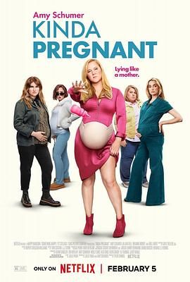 51猎奇《肚假情真 Kinda Pregnant》免费在线观看